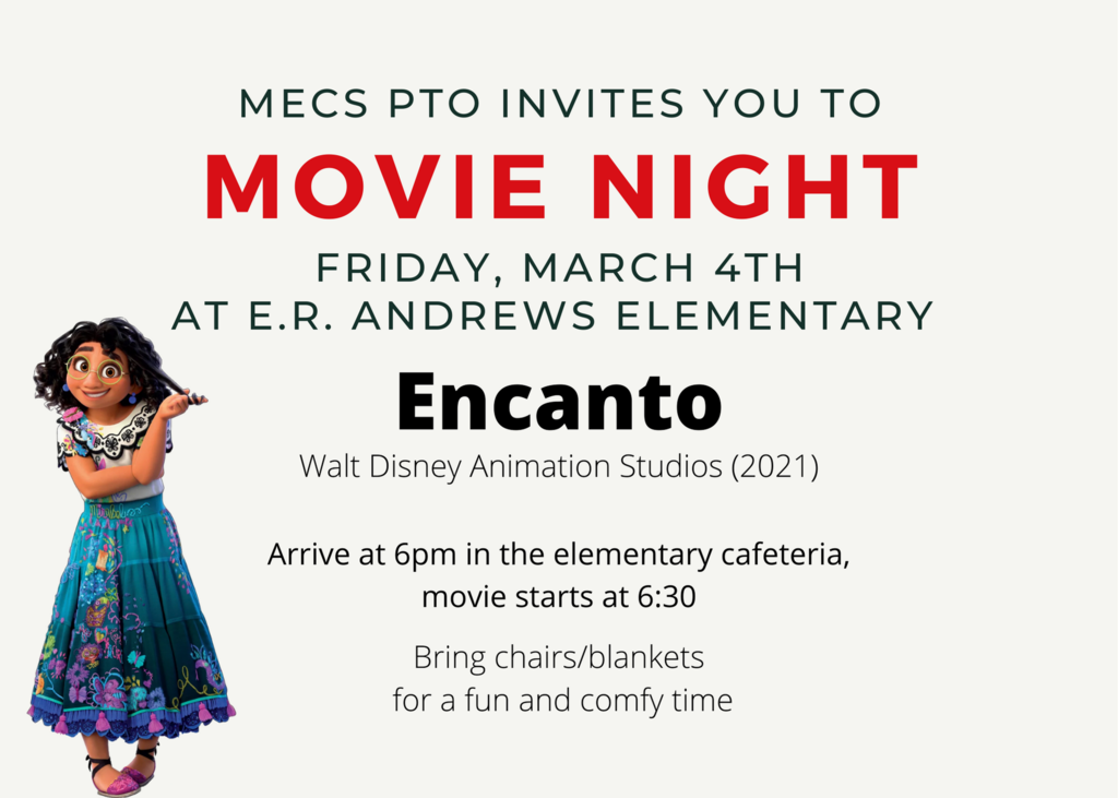 Encanto Movie Night - Friday, March 4th, at ER Andrews Elementary 6:30 pm